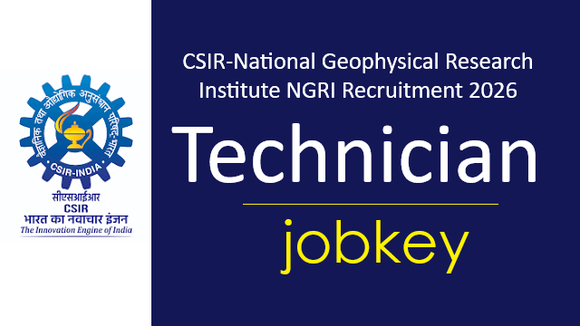 CSIR NGRI Technician Online Form 2026-jobkey
